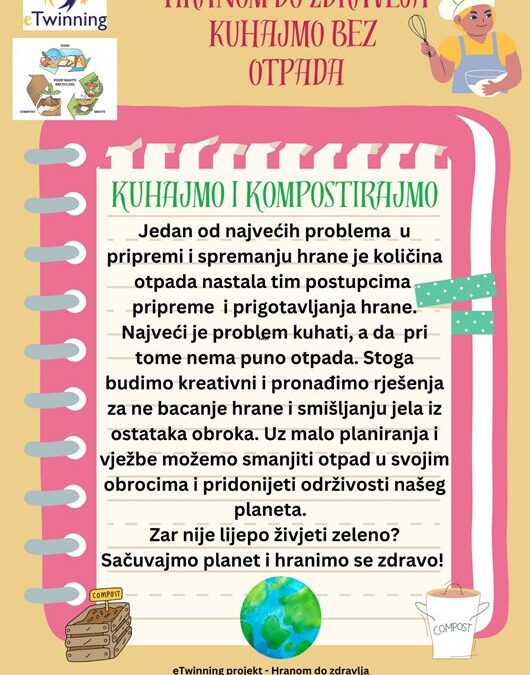 eTwinning projekt Hranom do zdravlja – rastimo zdravo i kuhajmo bez otpada